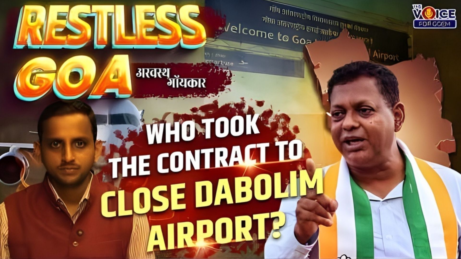 Special interview | Who took the contract to close Dabolim Airport ? | Restless Goa अस्वस्थ गोंयकार