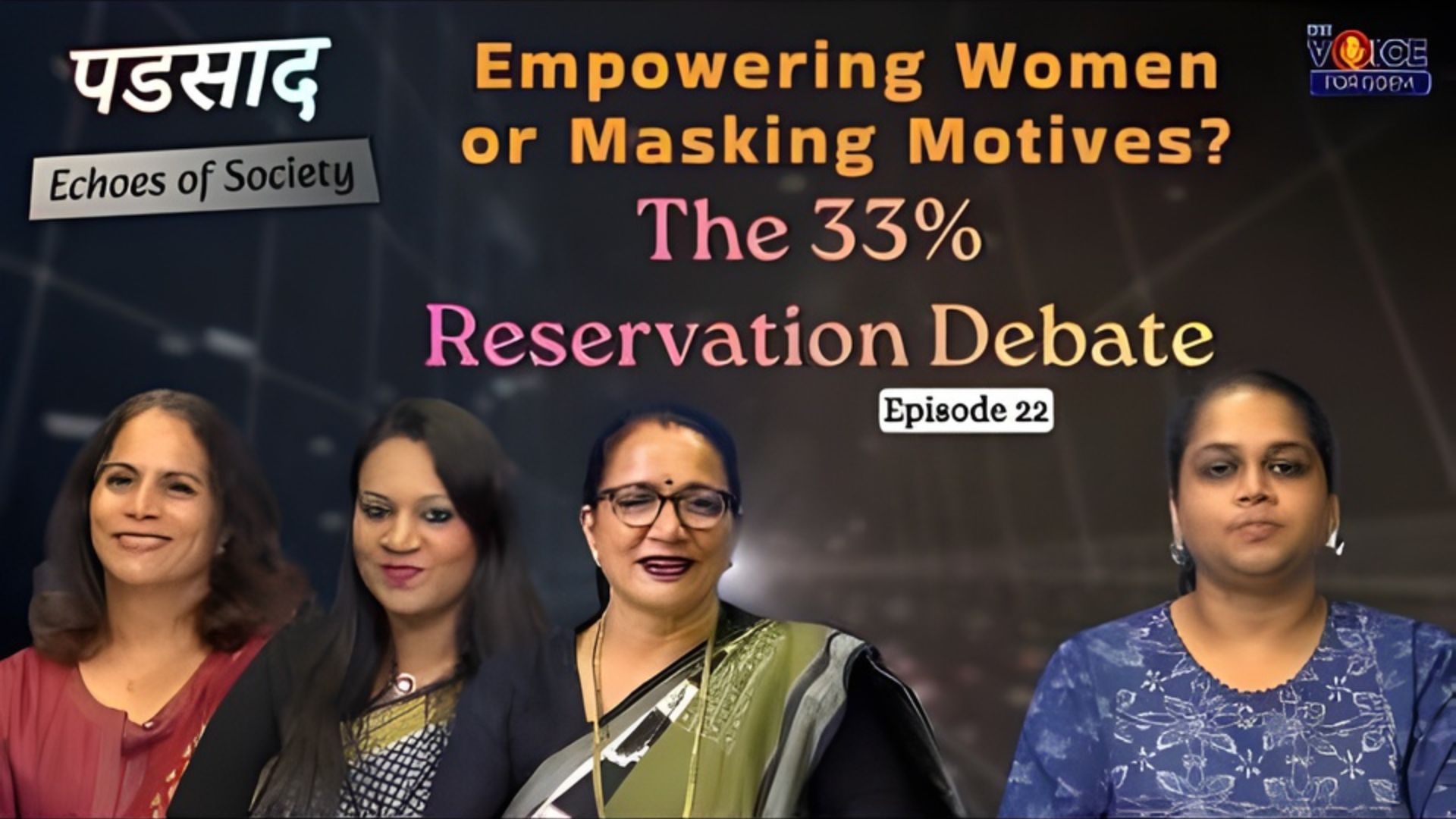 PADSAD | EP 22 | Empowering Women or Masking Motives? The 33% Reservation Debate