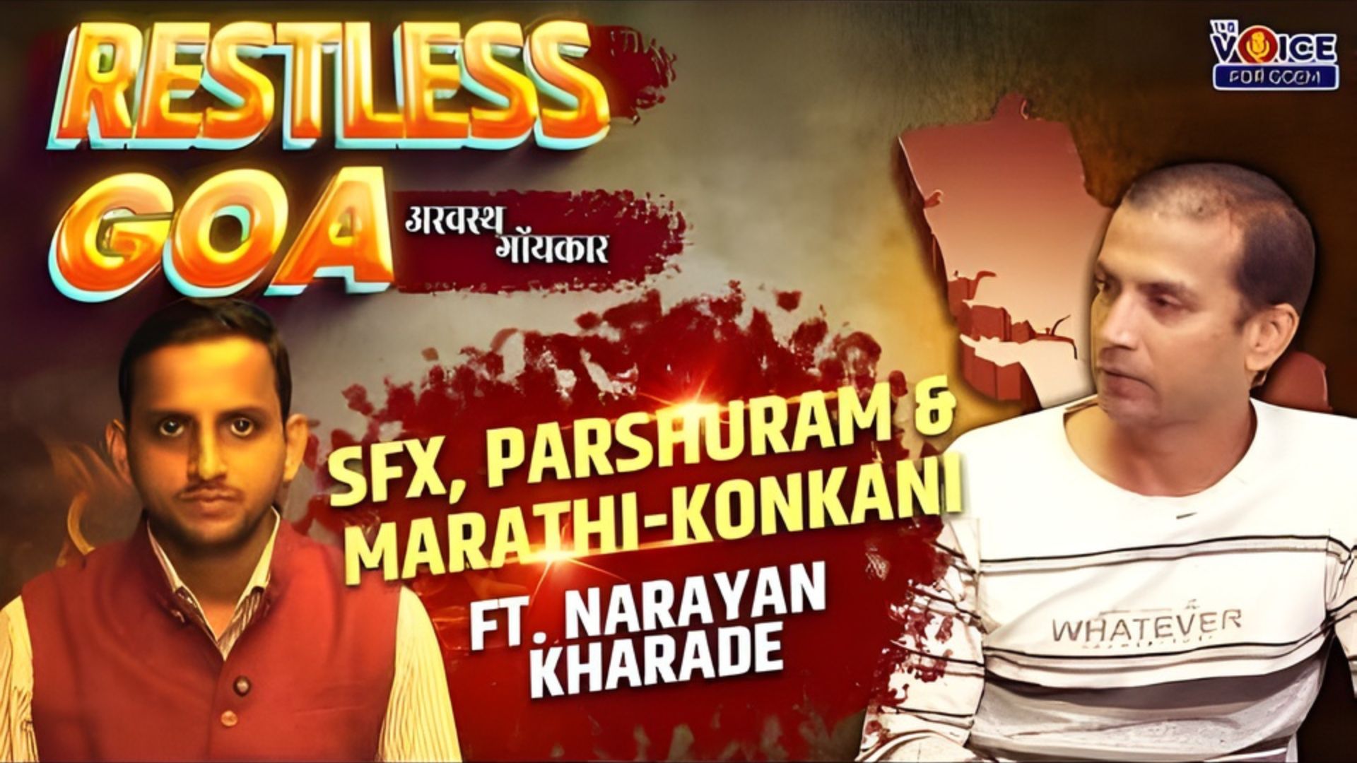Restless Goa अस्वस्थ गोंयकार | SFX, Parshuram & Marathi-Konkani | Ft. Narayan Kharade