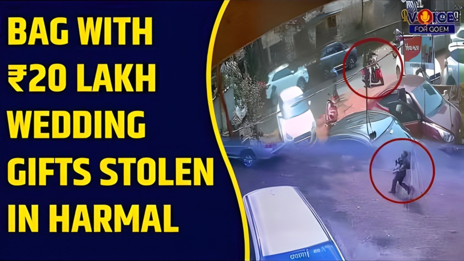 Bag with Rs 20 lakh wedding gifts stolen in Harmal