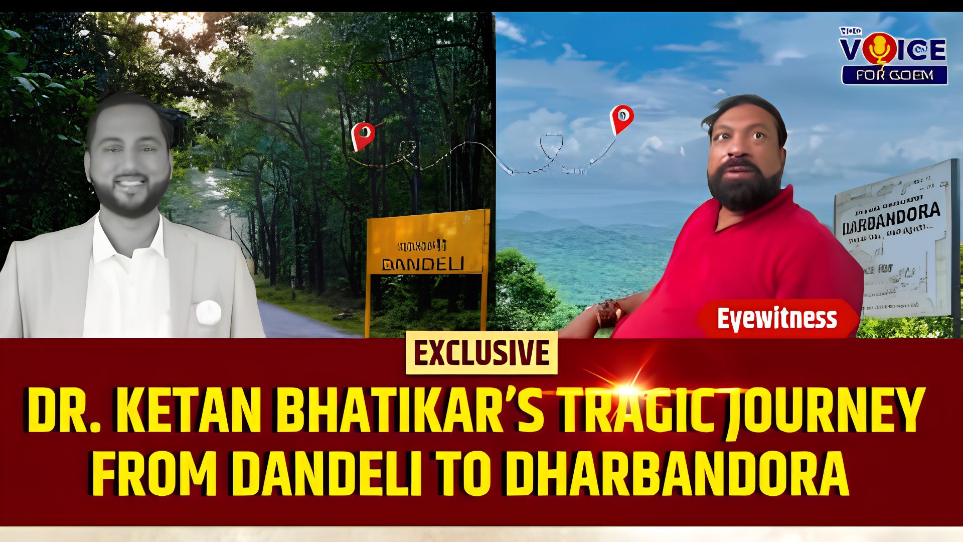 EXCLUSIVE | Dr Ketan Bhatikar’s Tragic Journey from Dandeli to Dharbandora