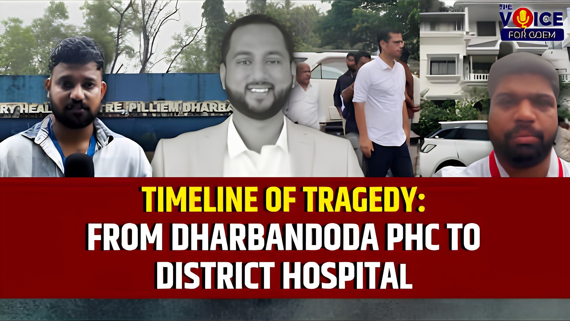 Timeline of Tragedy: From Dharbandoda PHC to District Hospital