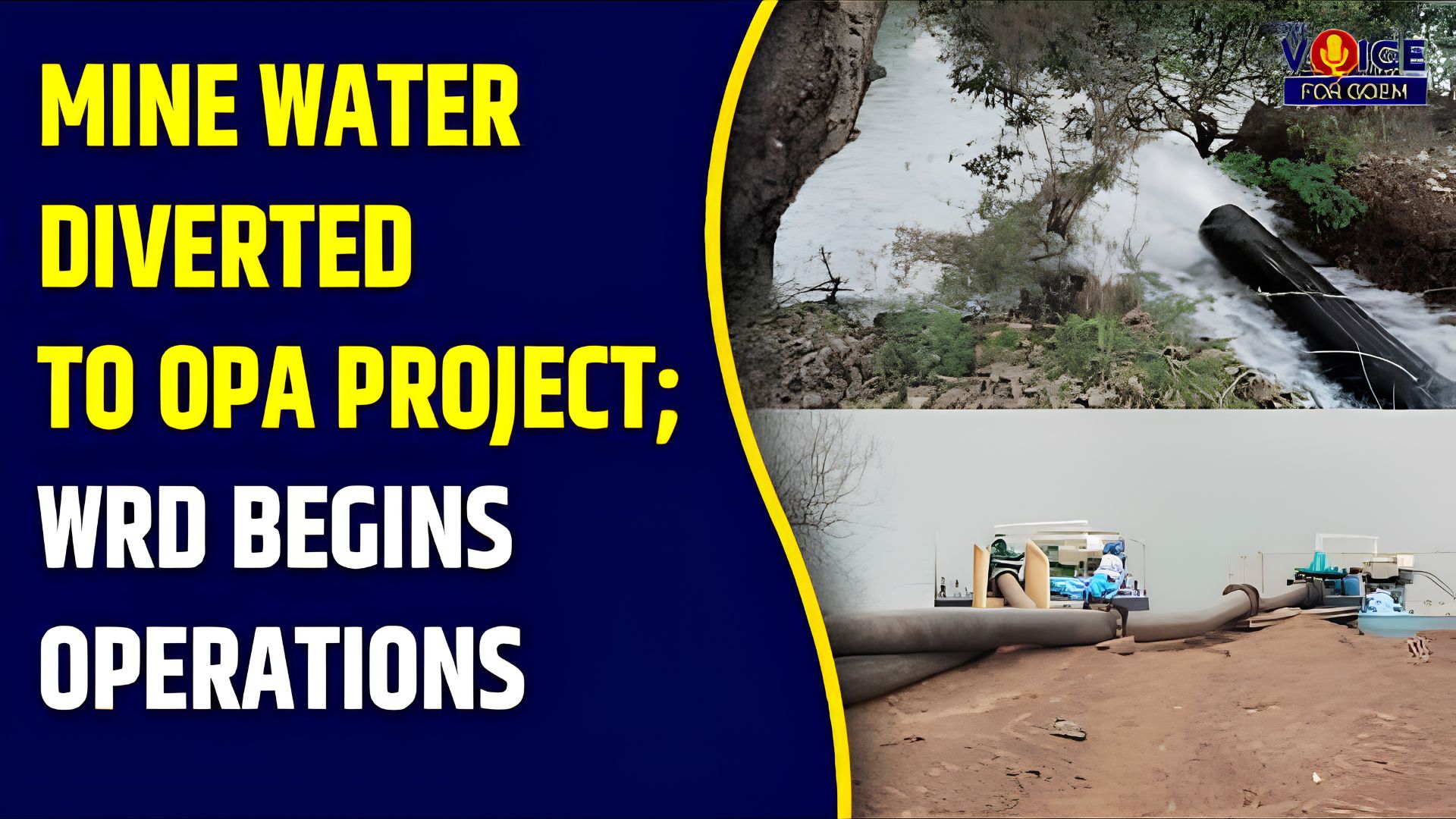Mine water diverted to Opa project; WRD begins operations